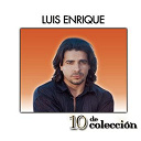 Luis Enrique - 10 de colecci&oacute;n