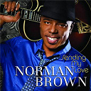 Norman Brown - Sending my love