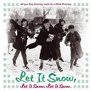 Carol Sloane / Charlie Byrd / Dennis Rowland / Eden Atwood / Jeannie Cheatham / Jimmy Cheatham / Marlena Shaw / Mary Haskell / Mary Stallings / Mel Torm&eacute; / Michael Feinstein / Rosemary Clooney / Scott Hamilton / Susannah Mc Corkle / The Sweet Baby Blues Band / Toni Braxton - Let it snow, let it snow, let it snow