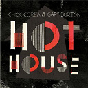 Chick Corea / Gary Burton - Hot house