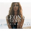 Leona Lewis - Bleeding love
