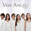 Vox Angeli - Imagine