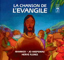 Jo Akepsimas / Mannick - La chanson de l'evangile