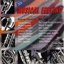 Christian Lard&eacute; / Eric Aubier / Jean-Jacques Justafre / Jean-Yves Fourmeau / Orchestre D'harmonie De La Police Nationale Beno&icirc;t Girault Michel Arrignon / Philippe Legris Gilles Milli&egrave;re - Musical feeling : feeling des grands solistes