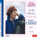 France Clidat / Jean-Claude Casadesus / Orchestre Symphonique De Radio Tele Luxembourg - Franz liszt : les plus belles oeuvres, vols. 1 & 2