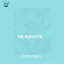 Los Calchakis - En bolivie