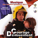 Sapeurs Pompiers Des Yvelines - courage et devouement : musique des pompiers des yvelines