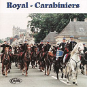 Fanfare Principale De L'arm&eacute;e Blind&eacute;e Cavalerie - Royal - carabiniers
