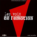 Les Voix De L'&eacute;motion - Veni ascolta
