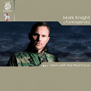 Funkagenda / Mark Knight - Man with the red face