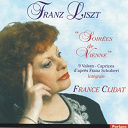 France Clidat - Franz liszt : soir&eacute;es de vienne - neuf valses, caprices d'apr&egrave;s franz schubert