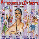 Andr&eacute; Bauge / Dranem / H&eacute;l&egrave;ne Regelly / Les Choeurs / Ninon Vallin - Anthologie de l'op&eacute;rette vol.2 (1900 a 1926)