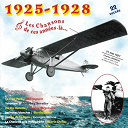 Adrien Lamy / Andr&eacute; Bauge / Berthe Sylva / Berthe Sylvia / Dranem / Fernandel / Georges Milton / Henri Garat / Marie Dubas / Maurice Chevalier / Mistinguett / Pauline Carton / Sacha Guitry / Tino Rossi / Yvonne Printemps - Les chansons de ces ann&eacute;es-la : 1925/1928