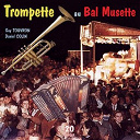 Daniel Colin / Guy Touvron - Trompette au bal musette