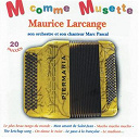 Marc Pascal / Maurice Larcange - M comme musette