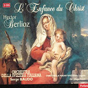 Hector Berlioz - L'enfance du christ