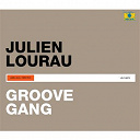 Julien Lourau - Groove gang