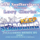 Ddc / H / H Soulsurvivors - Keep searching (feat. lucy clarke)