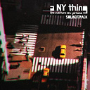 Dom Farkas / Etienne Junca, Matthieu Deniau / Flip The Script, The Rational / Le Professeur Inlassable / Locksmith / Olivier Le Solliec / Tania De Montaigne / The New Government / Unexpected Band - A new york thing / une aventure new-yorkaise (bande originale du film de olivier l&eacute;cot)