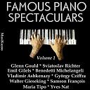 Arturo Benedetti Michelangeli / Emil Gilels / Ettore Gracis / Glenn Gould / Gy&ouml;rgy Cziffra / Jacques Rouvier / Maria Tipo / Pascal Devoyon / Samson Fran&ccedil;ois / Sviatoslav Richter / The Philharmonia Orchestra / Vladimir Ashkenazy / Walter Gieseking / Yves Nat - Famous piano spectaculars (vol. 1)
