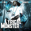 Ace Hood - Lyrical monster