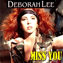 Deborah Lee - Miss you