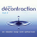 7 M / Balda / Brian Springstill / Funk Street / Jack Clouseau / Matt Duandha / Michel Leca / N'doumb&eacute; / Olmos / Road 58 / Terra Eterna / Wakoo - Maxi d&eacute;contraction (relaxation totale, vol. 3)