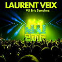 Eric Sanchez / Laurent Veix - Love people 2012 (laurent veix vs. eric sanchez)