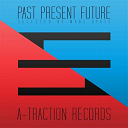 Agoria / Akeda / Chaotik Ramses / Geishaballs / John Lord Fonda / Jonathann Cast / Lady B / Les Fr&egrave;res Henaff / Paul Nazca / Sinusic / The Penelope / Traumer / Useless / Veronika Nikolic - Past, present, future (selected by marc ayats)