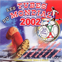 Cover Team - Les tubes du mondial 2002
