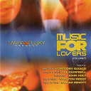 Al Campbell / Ambelique / Gregory Isaacs / Jimmy Riley / John Holt / Johnny Clarke / Kofi / Leroy Mafia / Maria Levilla / Marie Claire / Richie Davis / Sugar Minott / Winston Reedy - Mafia & fluxy present music for lovers, vol. 5