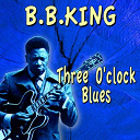 B.b. King - Three o'clock blues