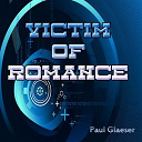 Paul Glaeser - Victim of romance
