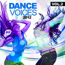 Adiamo / Alain Bertoni / Bogdan Ioan / Calinda / Christophe Fontana / Danny S / Dj Rm, Luke Jeferson / Dj Yass / Fred Pellichero / Golden Vegas / Jakarta / Jaybee / Jim Marlaud / Kris Corleone / Marc Canova / Miss Ketty / Nyce Project / Olivier Darock / Thierry De Broca - Dance voices 2012, vol. 2