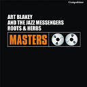 Art Blakey / The Messengers - Roots and herbs