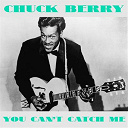 Chuck Berry - You can't catch me