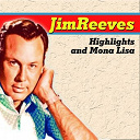 Jim Reeves - Highlights and mona lisa (highlights and mona lisa)