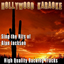 Hollywood Karaoke - Sing the hits of alan jackson (karaoke version) (originally performed by alan jackson)