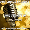 Pro Choice Karaoke - Sing the hits of will young (karaoke version) (originally performed by will young)