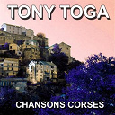Tony Toga - Chansons corses (la complainte corse)