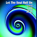 Ben E. King / Carla Thomas / Ray Charles / The Coasters "The Robins" / The Drifters - Let the soul roll on
