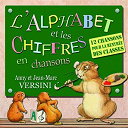 Anny Versini / Jean-Marc Versini - L'alphabet et les chiffres en chansons