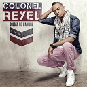 Colonel Reyel - Soldat de l'amour