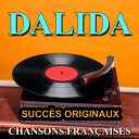 Dalida - Chansons fran&ccedil;aises (succ&egrave;s originaux)