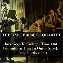 Dave Brubeck - Jazz goes to college / time out / countdown time in outer spack / time further out
