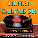 Henri Salvador - Chansons fran&ccedil;aises (succ&egrave;s originaux)