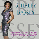 Shirley Bassey - Shirley bassey: the fabulous shirley bassey / the bewitching miss bassey
