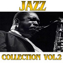 Buddy Johnson / Charlie Parker / Coleman Hawkins / Dizzy Gillespie / Ella Fitzgerald / Fletcher Henderson / Harry James / Lena Horne / Louis Armstrong / Miles Davis / Nat King Cole / Nina Simone / Red Norvo / Sarah Vaughan / Sidney Bechet / Teddy Wilson / Thelonious Monk / Woody Herman - Jazz collection, vol. 2