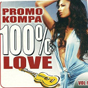 Alan Cave / Black Parents / Carimi / Daan Junior / Hanga Out / Jakito / Jazz La / Maniak / Nu-Look / Richie / T Vice / Top Adlerman / Zin - Promo kompa 100% love (vol. 1)