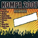 Alan Cave / Carimi / Djakout Mizik / Hang Out / Jude Jean / K-Dans / Kreyol La / Krezi Mizik / Nickenson Prud'homme / Richie, Gracia Delva / T Vice / Zin - Kompa 2007